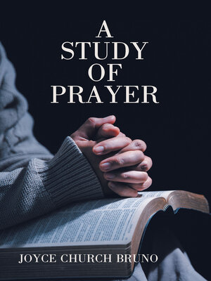 cover image of A Study of Prayer